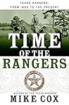 Time of the Rangers: Texas Rangers: From 1900 to the Present