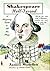 Shakespeare Well-Versed: A Rhyming Guide to All His Plays