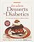 Prevention's Decadent Desserts for Diabetics: 125 Luscious Recipes for the Whole Family
