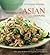 Williams-Sonoma Essentials of Asian Cooking: Recipes from China, Japan, India, Thailand, Vietnam, Singapore, a nd More