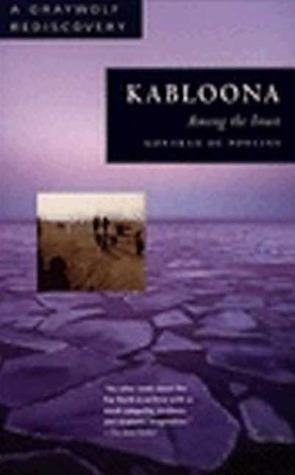 Kabloona: Among the Inuit (Graywolf Rediscovery Series)