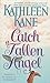 Catch a Fallen Angel