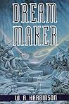 Dream Maker: A Novel
