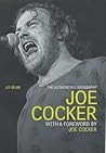 Joe Cocker: The Authorised Biography