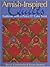 Amish-Inspired Quilts: Trad...