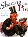 Sharing the Pie  by Steve Brouwer