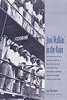 Just Walkin' in the Rain: The True Story of the Prisonaires: the Convict Pioneers of R & B and Rock & Roll