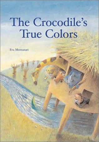 The Crocodile's True Colors (Hardcover)