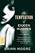 The Temptation of Eileen Hughes: A Novel (FSG Classics)