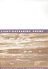 Light-Gathering Poems (Edge Books) Light-Gathering Poems (Edge Books)