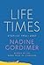 Life Times by Nadine Gordimer