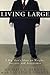 Living Large by Michael S. Berman