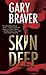 Skin Deep