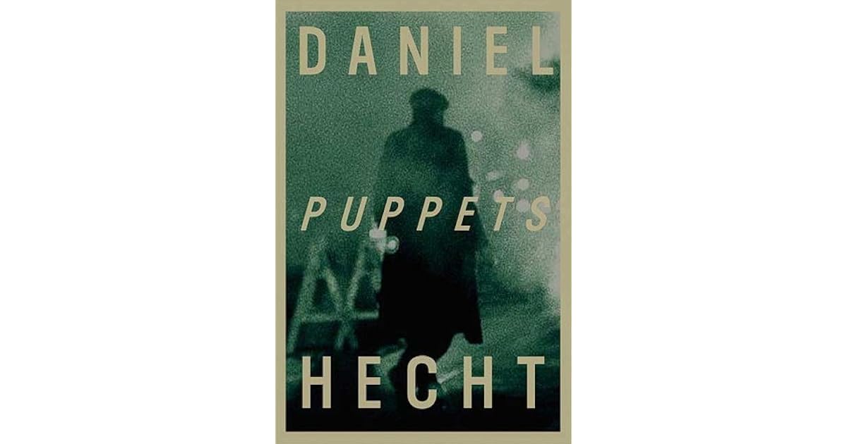 Puppets by Daniel Hecht