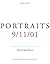 Portraits: 9/11/01: The Collected "Portraits of Grief" from The New York Times