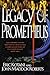 Legacy of Prometheus