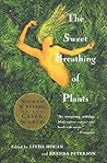 The Sweet Breathing of Plants: Women Writing on the Green World