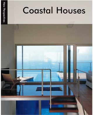 New Perspective: Coastal Houses