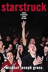 Starstruck: When a Fan Gets Close to Fame