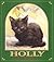 Holly by Ruth Brown