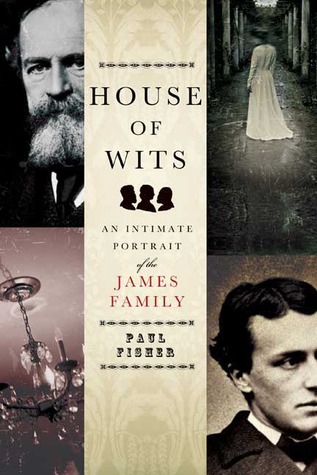 House of Wits: An Intimate Portrait of the James Family (Hardcover)