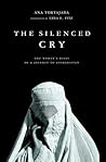 The Silenced Cry: One Woman's Diary of a Journey to Afghanistan