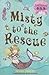 Misty to the Rescue by Gillian Shields