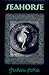 Seahorse: A Novel