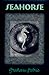 Seahorse: A Novel