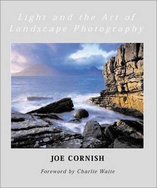 Light and the Art of Landscape Photography