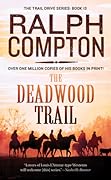 The Deadwood Trail