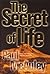 The Secret of Life