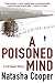 A Poisoned Mind (Trish Magu...