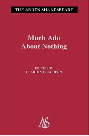 Much Ado about Nothing (Arden Shakespeare: Third Series)