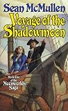 Voyage of the Shadowmoon by Sean McMullen