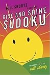 Will Shortz Presents Rise and Shine Sudoku: 100 Wordless Crossword Puzzles