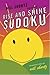 Will Shortz Presents Rise and Shine Sudoku: 100 Wordless Crossword Puzzles