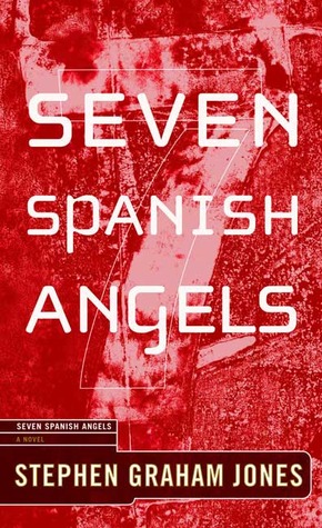 Seven Spanish Angels (Hardcover)
