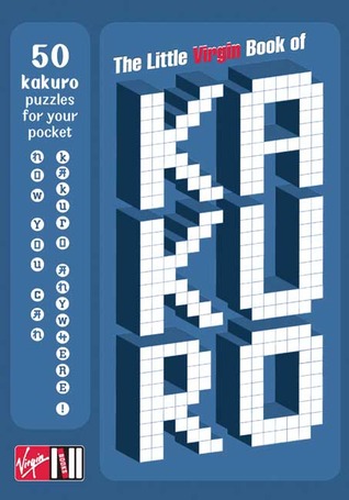The Little Virgin Book of Kakuro