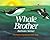 Whale Brother