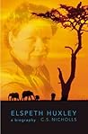 Elspeth Huxley: A...