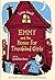 Emmy and the Home for Troubled Girls (Emmy and the Rat, 2)