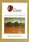 Olives by Mort Rosenblum