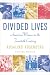 Divided Lives: American Women in the Twentieth Century