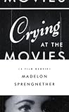 Crying at the Mov...