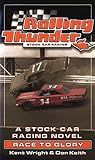 Rolling Thunder Stock Car Racing: Race To Glory