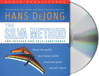 The Silva Method for Success and Self-Confidence