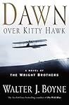 Dawn Over Kitty Hawk: The Novel of the Wright Brothers
