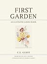 First Garden: An Illustrated Garden Primer
