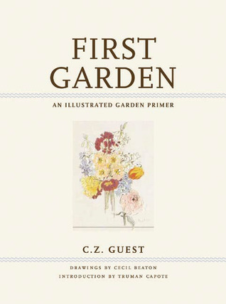 First Garden: An Illustrated Garden Primer (Hardcover)